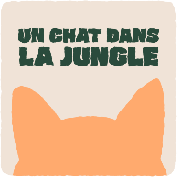 Un Chat dans la Jungle